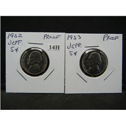 1952 and 1953 Proof Jefferson 5c.  Scarce.