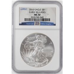 2010 $1 American Silver Eagle Coin NGC MS70 Early Releases