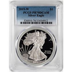 2015-W $1 Proof American Silver Eagle Coin PCGS PR70DCAM