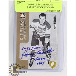HARRY HOWELL IN THE GAME AUTOGRAPHED HOCKEY CARD.