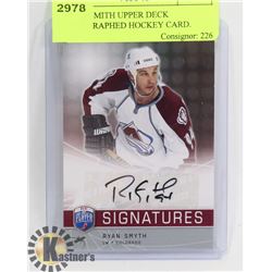 RYAN SMITH UPPER DECK AUTOGRAPHED HOCKEY CARD.