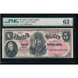 1878 $5 Legal Tender Note PMG 63EPQ