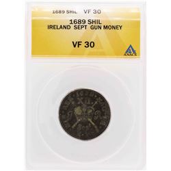 1689 Ireland Sept Gun Money Shilling Coin ANACS VF30