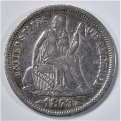 1873 ARROWS SEATED LIBERTY DIME  XF