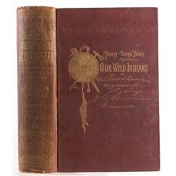 Our Wild Indians by Col. Richard Irving Dodge 1882