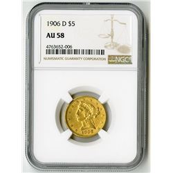 U.S. $5 Liberty Gold. 1906-D Liberty Head Half Eagle. AU-58 (NGC).