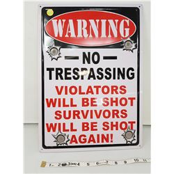 No trespassing sign, 12" X 17"