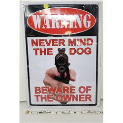 Warning sign, 12" X 17"