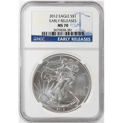 2012 $1 American Silver Eagle Coin NGC MS70 Early Releases