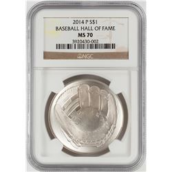 2014-P $1 Baseball Hall Of Fame Silver Coin  NGC MS70