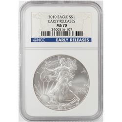 2010 $1 American Silver Eagle Coin NGC MS70 Early Releases