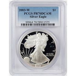 2003-W $1 Proof American Silver Eagle Coin PCGS PR70DCAM