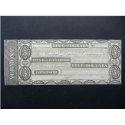 18__ Bank of Windsor $5 unissued note.  This one is GEM crisp uncirculated.