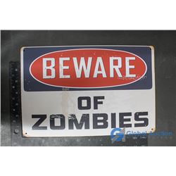 Beware of Zombies Reproduction Tin Sign