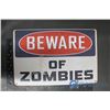 Image 1 : Beware of Zombies Reproduction Tin Sign