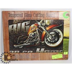 NEW GO BIG OR GO HOME" MOTORCYCLE TEMPERED GLASS CUTTING BOARD