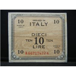 1943-A Italy 10 Lire Allied Military Currency.  Serial # A66717472A
