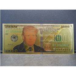 PRESIDENT TRUMP $1,000 BILL (GOLD FOIL NOTE)