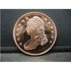 Capped Bust pure copper troy ounce.  GEM Proof like.