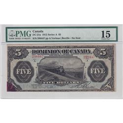 1912 $5 DC-21a, Dominion of Canada, Various-Boville, No Seal, S/N: 298447, PMG Certified F-15 (minor
