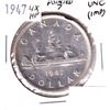 Image 1 : Silver $1 1947 Ptd.7, 4x HP UNC Details (Hairline Scratches)