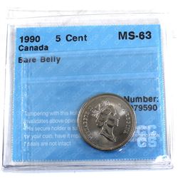 5-cent 1990 Bare Belly Variety CCCS Certified MS-63!