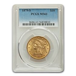 1879-S $10 Liberty Gold Eagle MS-61 PCGS