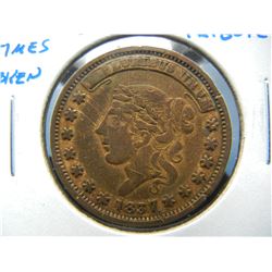 1837 Hard Times Token.  "Not One Cent For Tribute".