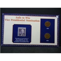 1941 & 1942 Lincoln Cents and Stamp Set Explaining Lincoln's Failure to Win VP Nomination.