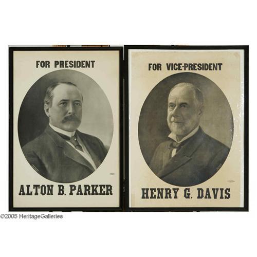 Pair Lg. 1904 Campaign Posters Parker and Davis A Pair of Large 1904