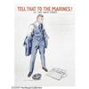Image 3 : Tell That to the Marines 40" x 29" (Lot of 3)  Tell That to the Marines 