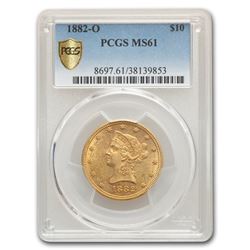 1882-O $10 Liberty Gold Eagle MS-61 PCGS