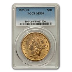 1875-CC $20 Liberty Gold Double Eagle MS-60 PCGS