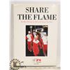 Image 1 : SHARE THE FLAME: THE OFFICIAL RETROSPECTIVE