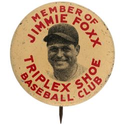 "MEMBER OF JIMMIE FOXX TRIPLEX SHOE BASEBALL CLUB" 1930s BUTTON.