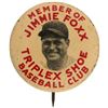 Image 1 : "MEMBER OF JIMMIE FOXX TRIPLEX SHOE BASEBALL CLUB" 1930s BUTTON.
