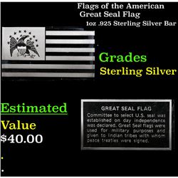 Flags of the American Great Seal Flag 1oz .925 Sterling Silver Bar Grades