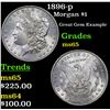 Image 1 : 1896-p Morgan Dollar $1 Grades GEM Unc