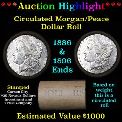 ***Auction Highlight*** ***Auction Highlight*** Full Morgan/Peace silver dollar $1 roll $20 , 1886 &