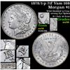 Image 1 : 1878/1-p 7tf Vam 168 Morgan Dollar $1 Grades Choice AU/BU Slider