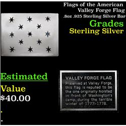 Flags of the American Valley Forge Flag .8oz .925 Sterling Silver Bar Grades