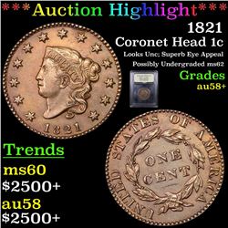 ***Auction Highlight*** 1821 Coronet Head Large Cent 1c Graded Choice AU/BU Slider+ By USCG (fc)