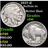 Image 1 : 1927-d Buffalo Nickel 5c Grades vf++