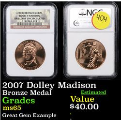 NGC 2007 Dolley Madison Bronze Metal Graded ms65 By NGC