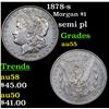 Image 1 : 1878-s Morgan Dollar $1 Grades Choice AU