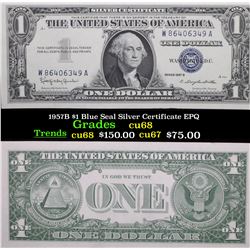 1957B $1 Blue Seal Silver Certificate EPQ Grades Gem++ CU