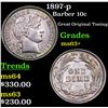 Image 1 : 1897-p Barber Dime 10c Grades Select+ Unc