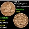 Image 1 : 1858 ll Flying Eagle Cent 1c Grades vf+