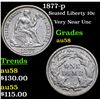 Image 1 : 1877-p Seated Liberty Dime 10c Grades Choice AU/BU Slider