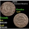 Image 1 : 1822 Coronet Head Large Cent 1c Grades vg+
